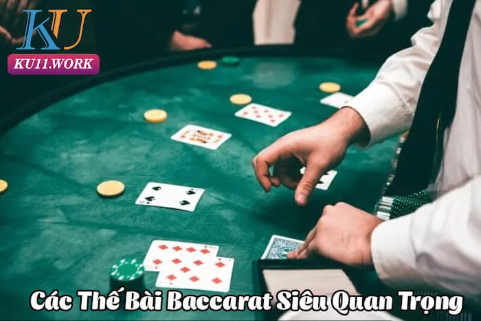 Các thế bài baccarat