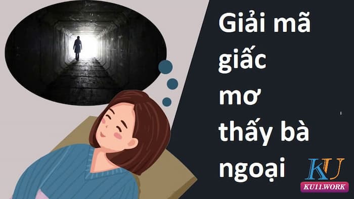 mơ thấy bà ngoại