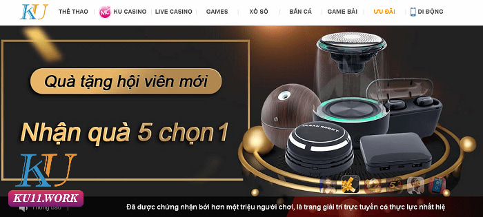 Khuyến mại Ku11 5 chọn 1