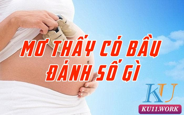 mơ thấy có bầu